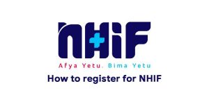 List of Nairobi NHIF Branches You can Visit in Nairobi - How.africa