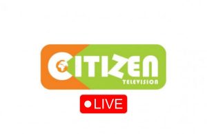 watch Citizen TV Kenya live